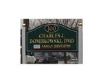 Charles Dombrowski, DMD Family Dentistry signage